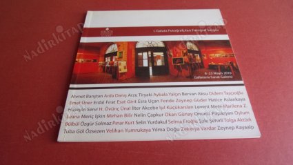 1. GALATA FOTOĞRAFÇILARI FOTOĞRAF SERGİSİ /8-23 MAYIS 2010