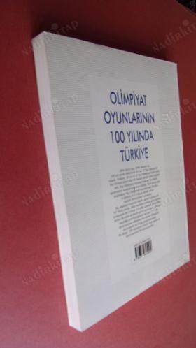 OLİMPİYAT OYUNLARININ 100 YILINDA TÜRKİYE