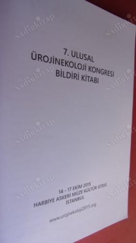 7 ULUSAL ÜROJİNEKOLOJİ KONGRESİ- BİLDİRİ KİTABI