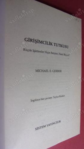 GİRİŞİMCİLİK TUTKUSU Küçük İşletmeler Niçin Batıyor,Nasıl Büyür-2 BASIM.