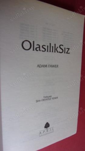 OLASLIKSIZ