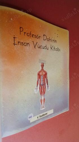 PROFESÖR DAHİ'NİN İNSAN VÜCUDU KİTABI