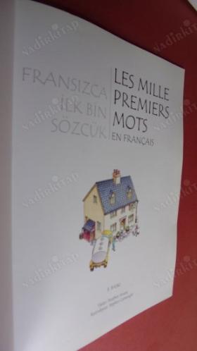 FRANSIZCA İLK BİN SÖZCÜK / LES MILLE PREMIERS MOTS EN FRANÇAIS