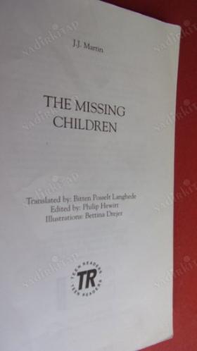 The Missing Children (Teen Readers Level-1) ( kayıp çocuklar )