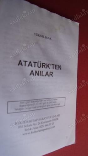 ATATÜRK'TEN ANILAR- İMZALI
