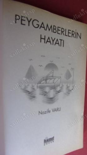 PEYGAMBERLERİN HAYATI