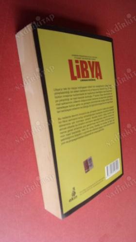 Libya Darbenin Pençesinden Silahlı Devrime 17 Şubat Devriminin Tarihi