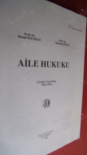 Aile Hukuku Prof. Dr. Kemal Oğuzman Mustafa Dural