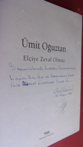 ELÇİYE ZEVAL OLMAZ (YAZARINDAN İMZALI-İTHAFLI) -Ciltli