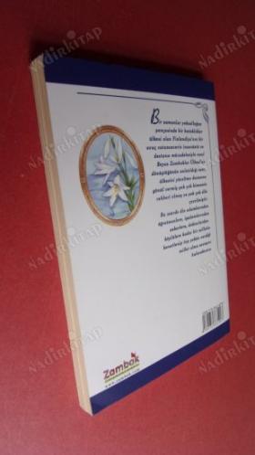 BEYAZ ZAMBAKLAR ÜLKESİNDE