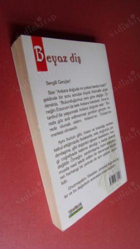 BEYAZ DİŞ -