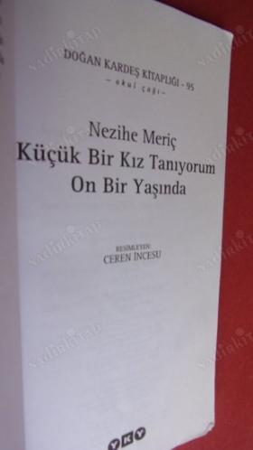 Küçük Bir Kız Tanıyorum On Bir Yaşında (Resimleyen: Ceren İncesu)