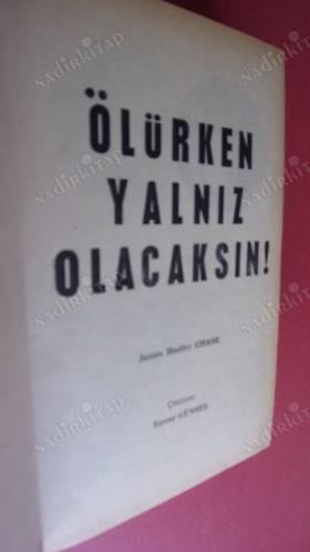 1-ÖLÜRKEN YALNIZ OLACAKSIN!-2-ORTADAKİ ADAM-3-SOĞUK ELLER-4-HEDEF ANKARA. (4. kitab birarada ciltlenmiş. çok temiz )