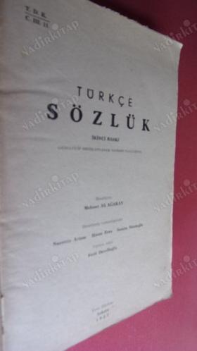 Türkçe Sözlük İkinci Baskı / Düzeltilip Genişletilerek Yeniden Yazılmıştır - 1955