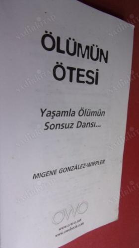 ÖLÜMÜN ÖTESİ - YAŞAMLA ÖLÜMÜN SONSUZ DANSI