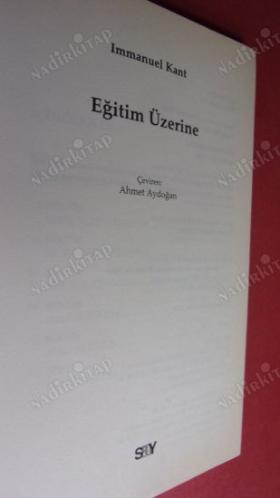 EĞİTİM ÜZERİNE ( Ruhun Eğitimi-Ahlaki Eğitim-Pratik Eğitim )