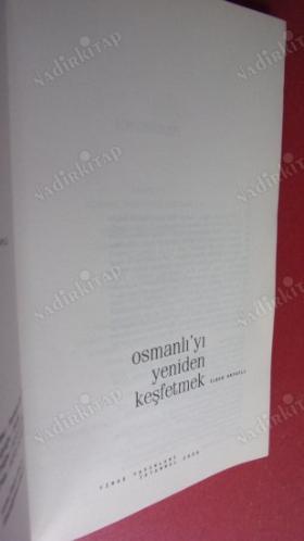 OSMANLI'YI YENİDEN KEŞFETMEK İLBER ORTAYLI