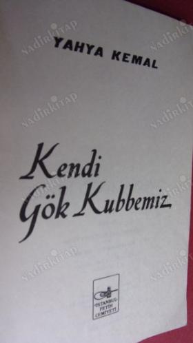 KENDİ GÖK KUBBEMİZ
