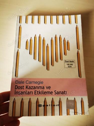 Dost Kazanma ve İnsanları Etkileme Sanatı