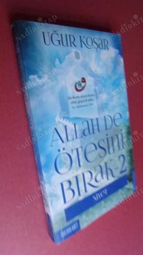 ALLAH DE ÖTESİNİ BIRAK - CİLT-1-2-