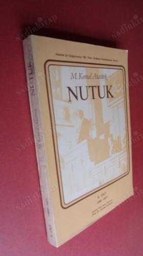 MUSTAFA KEMAL ATATÜRK NUTUK I-II- III.CİLT (1919-1920-1920-1927-1919-1927) BELGELER