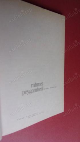 RAHMET PEYGAMBERİ (Sen Olmasaydın, Varlığı Yaratmayacaktım)