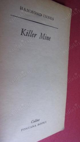 THE KILLER MINE