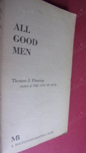 ALL GOOD MEN