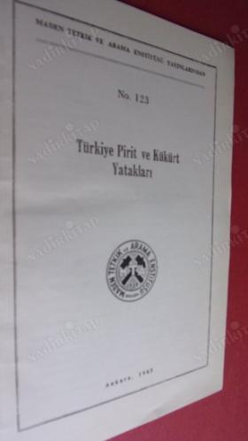 TÜRKİYE PİRİT VE KÜKÜRT YATAKLARI NO: 123. (HARİTALI )