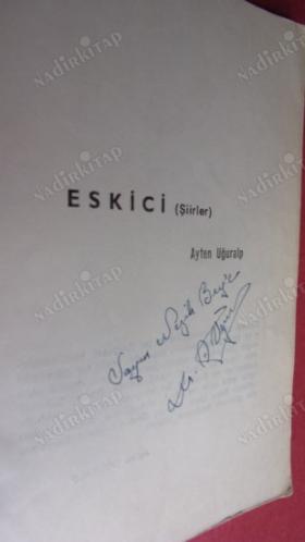 Eskici - Şiirler - İmzalı