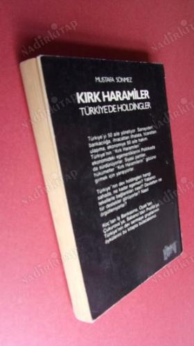 KIRK HARAMİLER - TÜRKİYE'DE HOLDİNGLER.