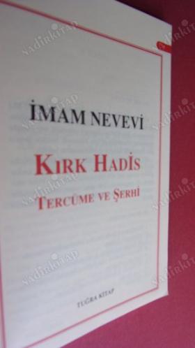 40 HADİS ( KIRK HADİS TERCÜME VE ŞERHİ )