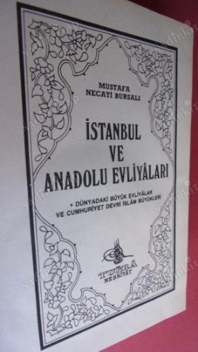 İSTANBUL VE ANADOLU EVLİYALARI DÜNYA'DAKİ BÜYÜK EVLİYALAR VE CUMHURİYET DEVRI İSLAM BÜYÜKLERİ/ CİLT-1-2- TAKIM
