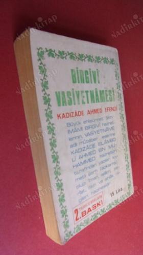 BİRGİVİ VASİYETNAMESİ ( KADIZADE ŞERHİ ) SADELEŞTİREN: A. FARUK MEYAN