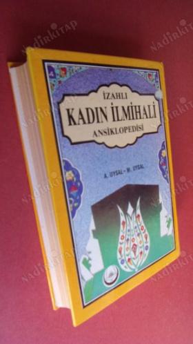 İZAHLI KADIN İLMİHALİ ANSİKLOPEDİSİ