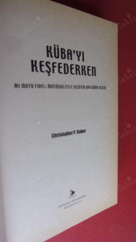 KÜBA'YI KEŞFEDERKEN / MI MOTO FIDEL : MOTOSİKLETLE EGZOTİK BİR KÜBA GEZİSİ