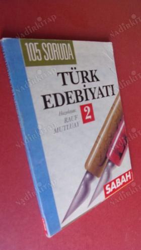 105 SORUDA TÜRK EDEBİYATI - 1-2 TAKIM