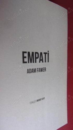 EMPATİ ( Olaslıksız'ın yazarı ADAM FAWER'den )
