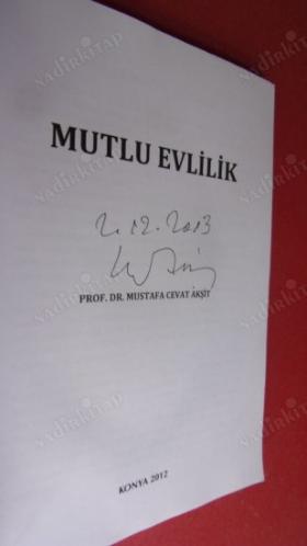 MUTLU EVLİLİK İSLAMİ ESASLARI - İMZALI-