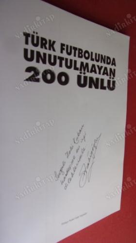 TÜRK FUTBOLUNDA UNUTULMAYAN 200 ÜNLÜ- ZEKİ KUBAN'A-İMZALI-