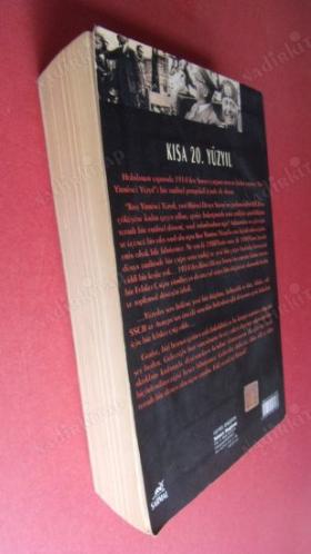 KISA 20. YÜZYIL 1914 - 1991 ( AŞIRILIKLAR ÇAĞI )