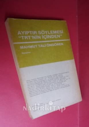 AYIPTIR SÖYLEMESİ '' TRT'nin İÇİNDEN ''