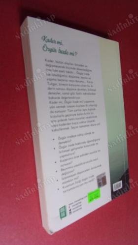 Kader mi?Özgür İrade mi?