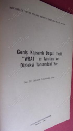 GENİŞ KAPSAMLI BAŞARI TESTİ WRAT'IN TANITIMI VE DİSLEKSİ TANISINDAKİ YERİ