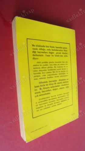 HAYVAN DEYİP DE GEÇME (Hayvanlara değgin gerçek olaylar) ( Zeki kulama.1973. İMZALI )