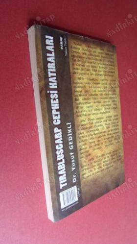 TIRABLUSGARP CEPHESİ HATIRALARI