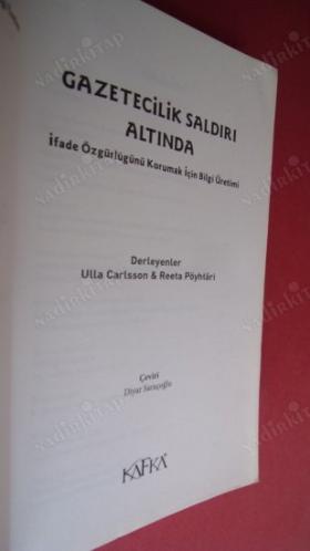 Gazetecilik Saldırı Altında: İfade Özgürlüğünü Korumak için Bilgi Üretimi - 1. Baskı