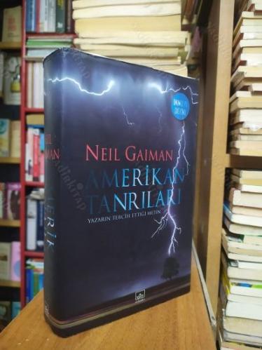 Amerikan Tanrıları / Onuncu Yıl Edisyonu (Ciltli & Şömizli)