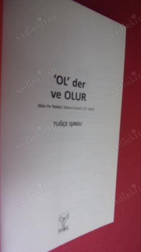 Ol'der Ve Olur -Dileğin henüz olmadıysa hala olma şansaı var demektir..