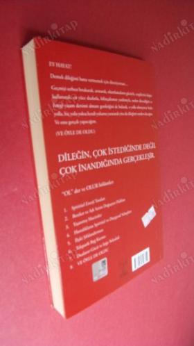 Ol'der Ve Olur -Dileğin henüz olmadıysa hala olma şansaı var demektir..